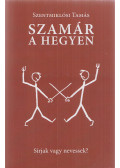 Szentmiklósi Tamás - Szamár a hegyen