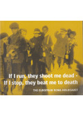 Gábor Bernáth,Vivien Brassói,Julianna Orsós - If I run, they shoot me dead - If I stop, they beat me to death