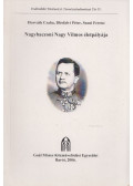 Horváth Csaba,Illésfalvi Péter,Szani Ferenc - Nagybaczoni Nagy Vilmos életpályája