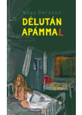 Nagy Gerzson - Délután Apámmal
