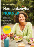 Dr. Mindy Pelz - Hormonkonyha nőknek