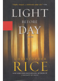 Christopher Rice - Light before Day