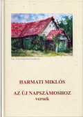 Harmati Miklós - Az új napszámoshoz (dedikált)