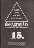 Szigeti Árpád - Őshagyomány 15.