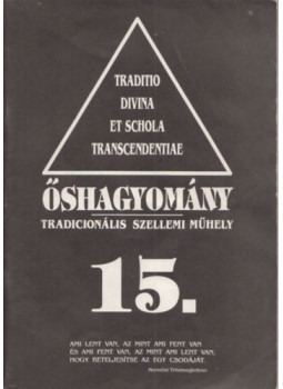 Szigeti Árpád - Őshagyomány 15. Szigeti Árpád - Őshagyomány 15., null 1994 antikvár könyv