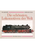 Eberhard Urban - Die schönsten Lokomotiven der Welt