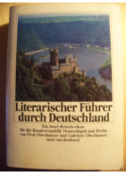 Oberhauser, Fred, Gabriele Oberhauser - Literarischer Führer durch Deutschland Oberhauser, Fred, Gabriele Oberhauser - Literarischer Führer durch Deutschland, null 1983 antikvár könyv
