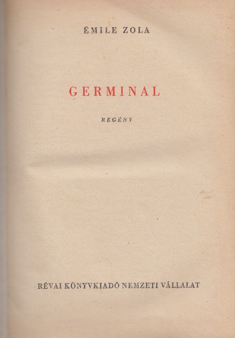Émile Zola - Germinal