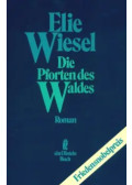 Elie Wiesel - Die Pforten des Waldes