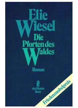 Elie Wiesel - Die Pforten des Waldes Elie Wiesel - Die Pforten des Waldes, null 1986 antikvár könyv