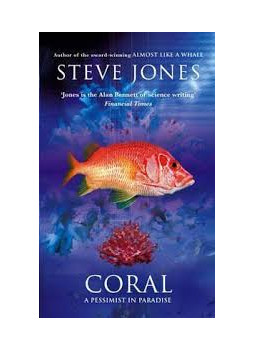 Steve Jones - Coral a Pessimist in Paradise Steve Jones - Coral a Pessimist in Paradise, null 2007 antikvár könyv