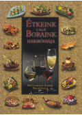 Dr. Csizmadia András,Niksz Gyula - Étkeink s illő boraink harmóniája (dedikált)