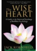 Jack Kornfield - The Wise Heart