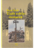 Bayer Zsolt - Újabb erdélyi történetek (dedikált)
