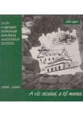 Zöld Lajos - A víz szalad, a kő marad...
