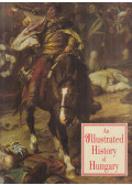 Lázár István - An Illustrated History of Hungary