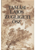 Tamási Lajos - Zugligeti ősz (dedikált)