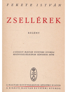Fekete István - Zsellérek Fekete István - Zsellérek, Budapest 0 antikvár könyv