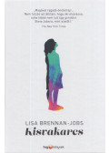 Lisa Brennan-Jobs - Kisvakarcs