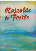 Rose, Stephen (főszerk.) - Rajzolás és Festés 1-18. szám