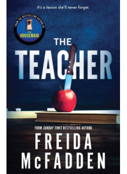 Freida McFadden - The Teacher Freida McFadden - The Teacher, null 2024 antikvár könyv