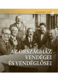 Török Róbert, Saly Noémi - Az Országház vendégei és vendéglősei