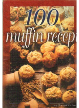 Verhóczki István - 100 muffin recept Verhóczki István - 100 muffin recept, Debrecen 0 antikvár könyv