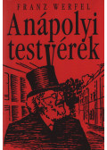 Franz Werfel - A nápolyi testvérek