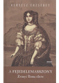 Kertész Erzsébet - A fejedelemasszony