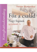 Heston Blumenthal - Főz a család