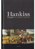 Hankiss Elemér - Az emberi kaland
