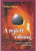 Orbán Péter - A rejtett valóság
