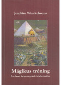Winckelmann, Joachim - Mágikus tréning