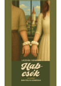 Lezsák Sándor - Habcsók, avagy béke velük
