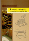 Szerényi Attila - Hagyományos és rendszerzsaluzatok készítése