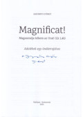 Jakubinyi György - Magnificat! - Magasztalja lelkem az Urat! (Lk 1,46) (dedikált)