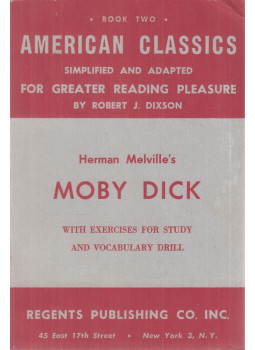 Herman Melville, Robert J. Dixson - Moby Dick Herman Melville, Robert J. Dixson - Moby Dick, New York 1953 antikvár könyv