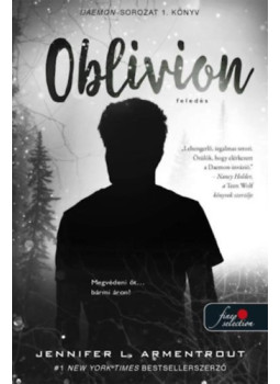 Jennifer L. Armentrout - Oblivion - Feledés (Luxen Daemonnal) Jennifer L. Armentrout - Oblivion - Feledés (Luxen Daemonnal), null 2025 antikvár könyv