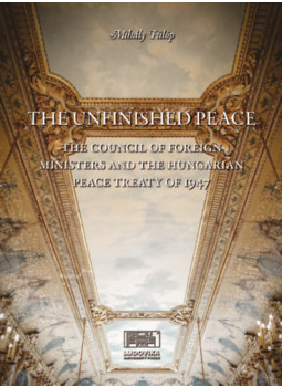 Fülöp Mihály - The Unfinished Peace Fülöp Mihály - The Unfinished Peace, null 2025 antikvár könyv