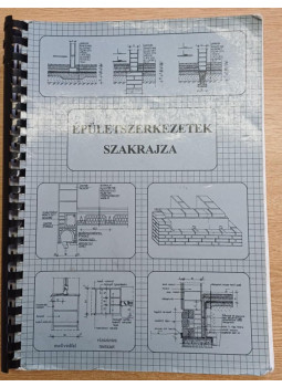 Gazsó Anikó, Szerényi István - Épületszerkezetek szakrajza Gazsó Anikó, Szerényi István - Épületszerkezetek szakrajza, Pécs 2000 antikvár könyv
