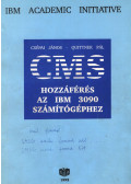 Csépai János,Quittner Pál - CMS Hozzáférés az IBM 3090 számítógéphez
