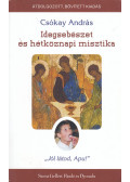 Csókay András - Idegsebészet és hétköznapi misztika