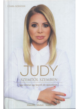 Csaba Adrienn - Judy Csaba Adrienn - Judy, Budapest 2018 antikvár könyv