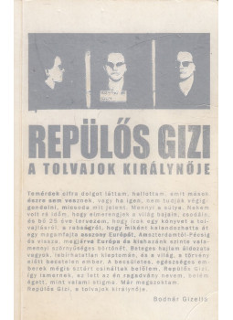 Martinkó Károly, Horkai József - Repülős Gizi Martinkó Károly, Horkai József - Repülős Gizi, Budapest 2007 antikvár könyv