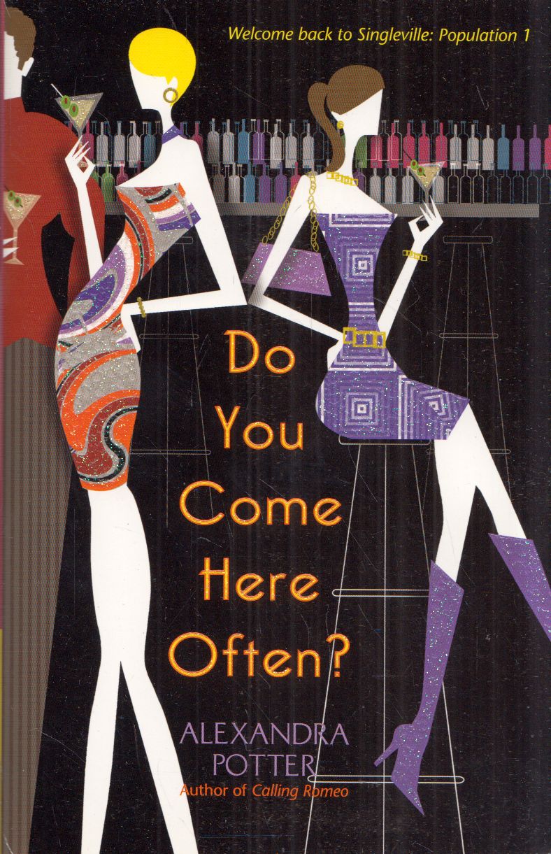 POTTER, ALEXANDRA - Do You Come Here Often?