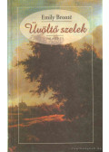 Emily Brontë - Üvöltő szelek