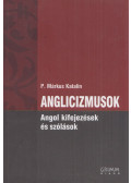P. Márkus Katalin - Anglicizmusok