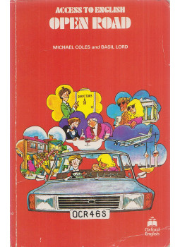 Coles, Michael, Lord, Basil - Access to English - Open Road Coles, Michael, Lord, Basil - Access to English - Open Road, Oxford 1985 antikvár könyv