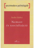 Szabó Ildikó - Nemzet és szocializáció (dedikált)