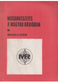 Salamon József - Műsorkészítés a Magyar Rádióban